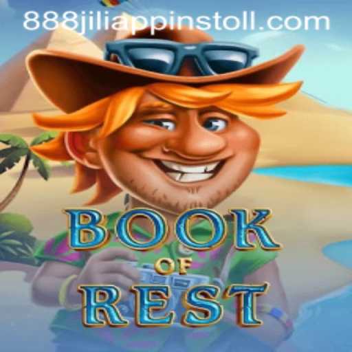 Book of Rest: Unveiling the Adventure with 888JILI